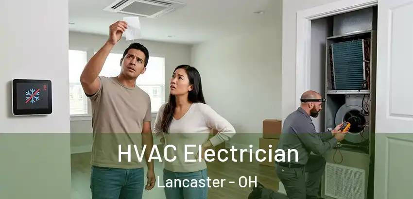 HVAC Electrician Lancaster - OH